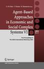 Agent-Based Approaches In Economic And Social Complex Systems Vi - Preview
