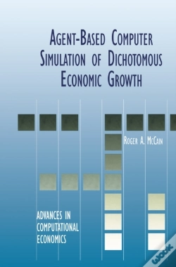 Capa do artigo Agent-Based Computer Simulation Of Dichotomous Economic Growth
