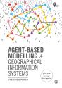 Agent-Based Modelling And Geographical Information Systems - Preview