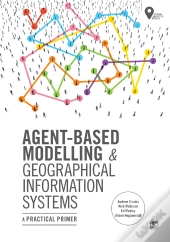 Agent-Based Modelling And Geographical Information Systems