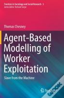 Agent-Based Modelling Of Worker Exploitation