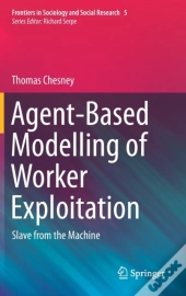 Agent-Based Modelling Of Worker Exploitation