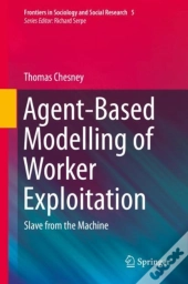 Agent-Based Modelling Of Worker Exploitation