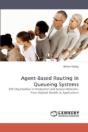 Agent-Based Routing In Queueing Systems - Preview