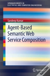 Agent-Based Semantic Web Service Composition