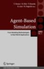 Agent-Based Simulation: From Modeling Methodologies To Real-World Applications - Preview