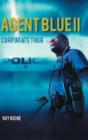 Agent Blue Ii: Corporate Thug - Preview