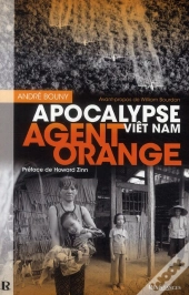 Agent Orange : Apocalypse Viet Nam