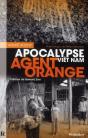 Agent Orange : Apocalypse Viet Nam - Preview