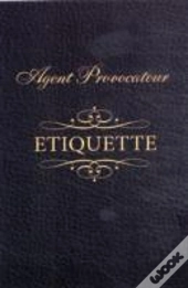Agent Provocateur Etiquette