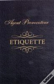 Capa do artigo Agent Provocateur Etiquette