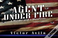 Agent Under Fire