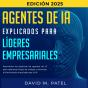 Agentes De Ia Explicados Para Líderes Empresariales - Preview