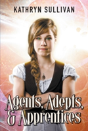 Agents, Adepts & Apprentices - Preview