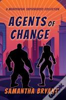 Agents Of Change