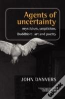 Agents Of Uncertainty