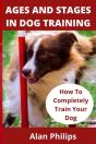 Ages And Stages In Dog Training - Preview