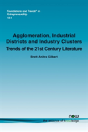 Agglomeration, Industrial Districts And Industry Clusters - Preview