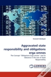 Aggravated State Responsibility And Obligations Erga Omnes
