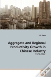 Aggregate And Regional Productivity Grow