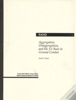Capa do artigo Aggregation, Disaggregation And The 3.1 Rule In Ground Combat