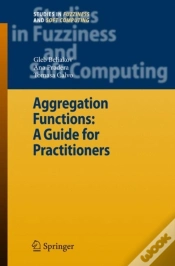 Capa do artigo Aggregation Functions: A Guide For Practitioners