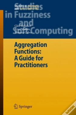 Capa do artigo Aggregation Functions: A Guide For Practitioners