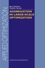 Aggregation In Large-Scale Optimization - Preview