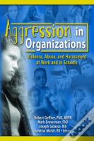 Aggression In Organizations