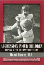 Aggression In Our Children - Preview