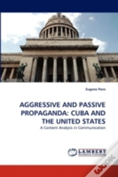 Aggressive And Passive Propaganda