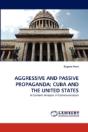 Aggressive And Passive Propaganda - Preview