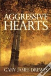 Aggressive Hearts