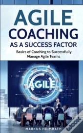 Agile Coaching As A Success Factor