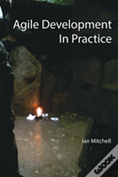 Agile Development In Practice