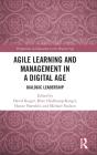 Agile Learning And Management In A Digital Age - Preview