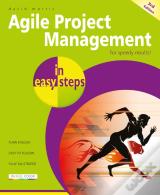 Agile Project Management In Easy Steps