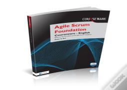 Agile Scrum Foundation Courseware - English