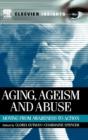 Aging Ageism & Abuse - Preview