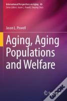 Aging, Aging Populations And Welfare