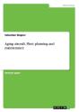 Aging Aircraft. Fleet Planning And Maintenance - Preview