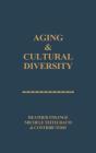 Aging And Cultural Diversity - Preview