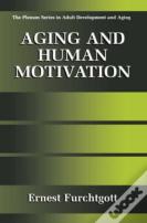 Aging And Human Motivation
