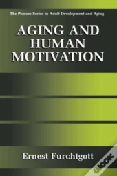 Aging And Human Motivation