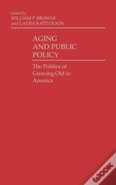 Aging And Public Policy