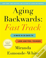 Aging Backwards: Fast Track