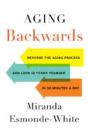 Aging Backwards - Preview