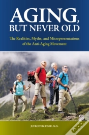 Capa do artigo Aging, But Never Old