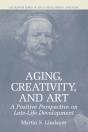 Aging, Creativity And Art - Preview