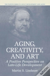 Aging, Creativity And Art